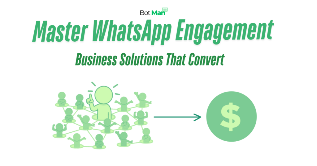 master whatsapp engagement business solutions that convert