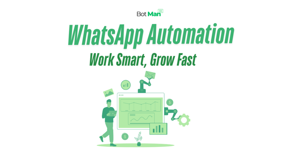 whatsapp automation work smart and grow fast